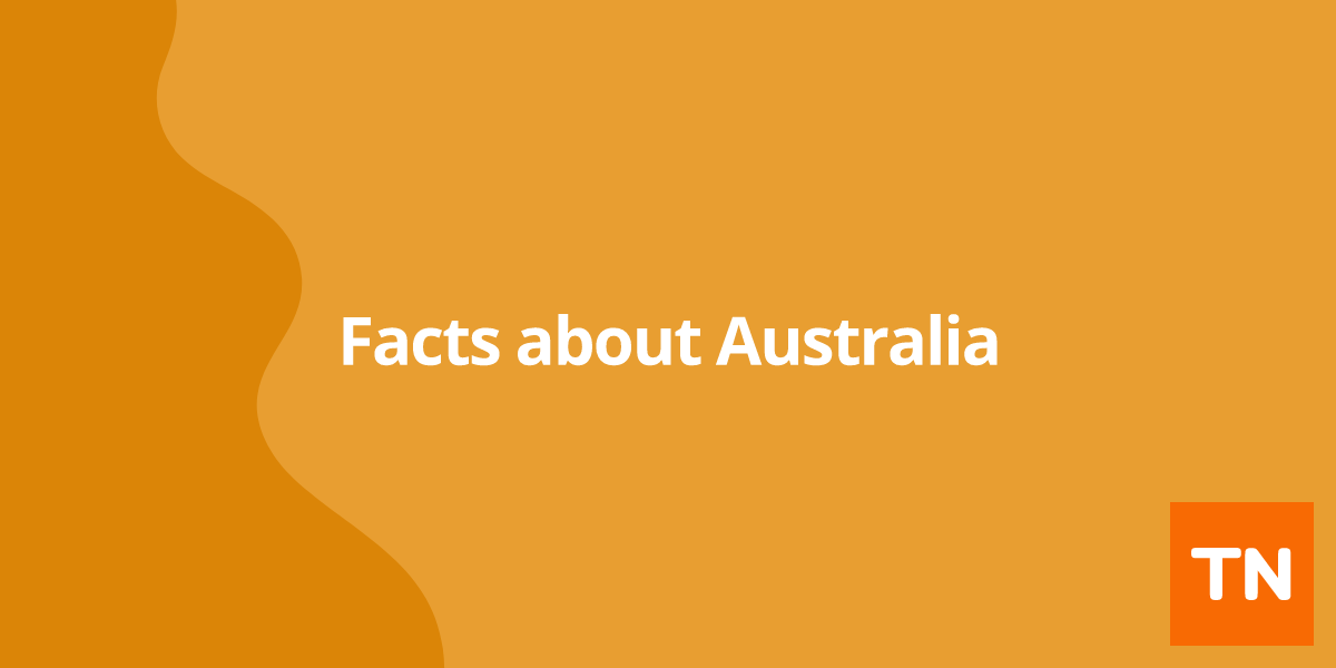 Facts about Australia