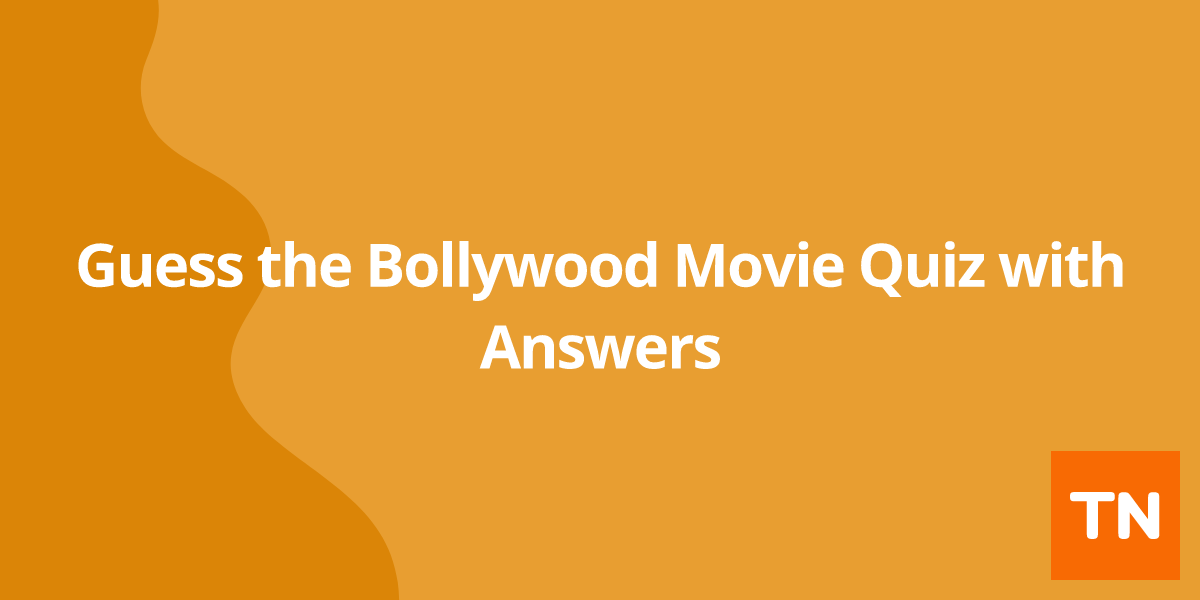 Guess the Bollywood Movie Quiz with Answers