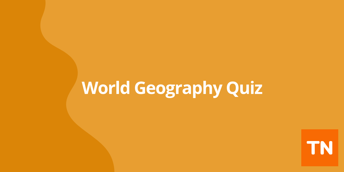 World Geography Quiz